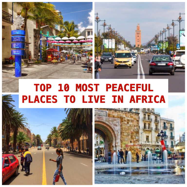 10 Most Peaceful Places to Live in Africa